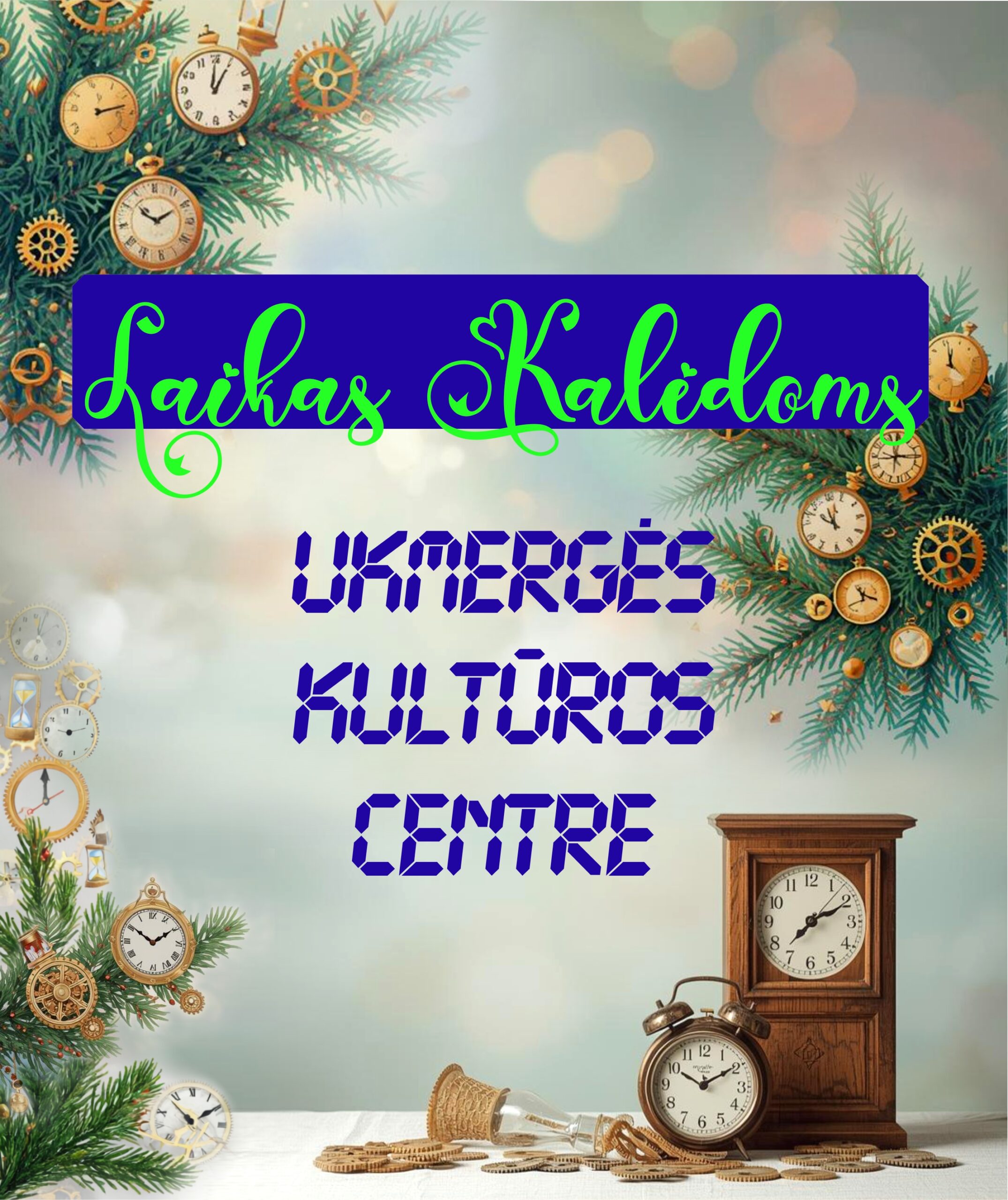 KALĖDŲ RENGINIAI UKMERGĖS KULTŪROS CENTRE