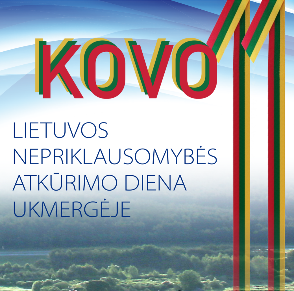 KOVO 11 kvadratas Lietuvos Nepriklausomybės atkūrimo diena