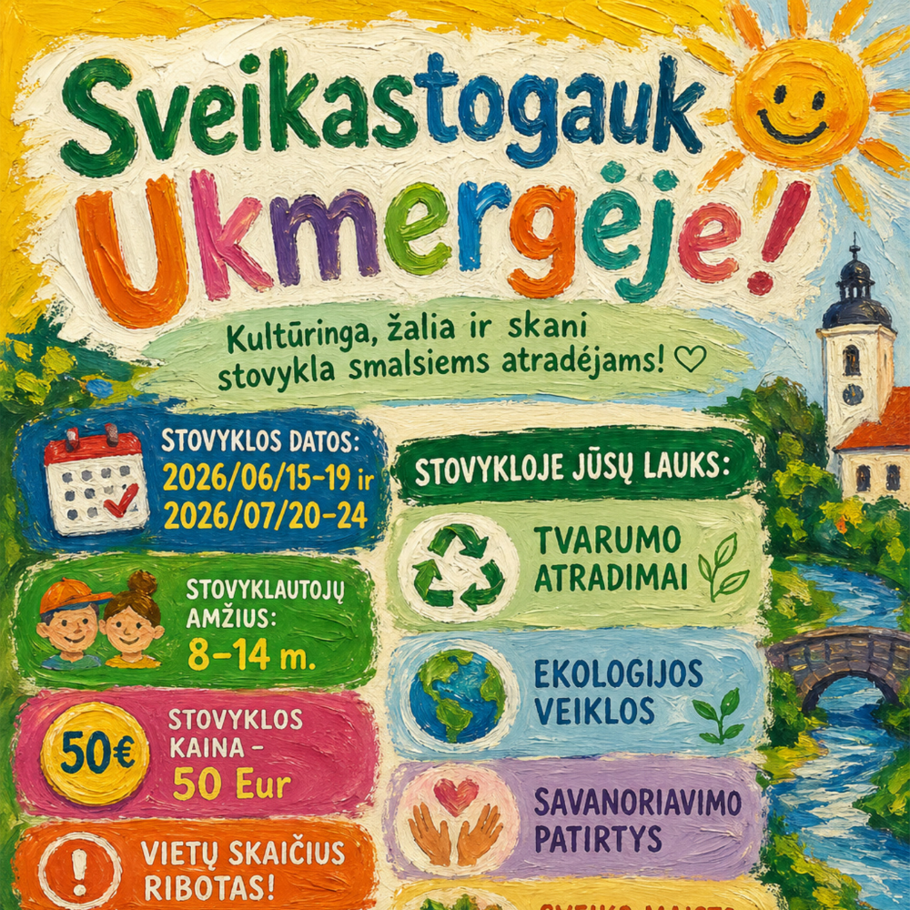 Stovykla „Sveikastogauk Ukmergėje!”