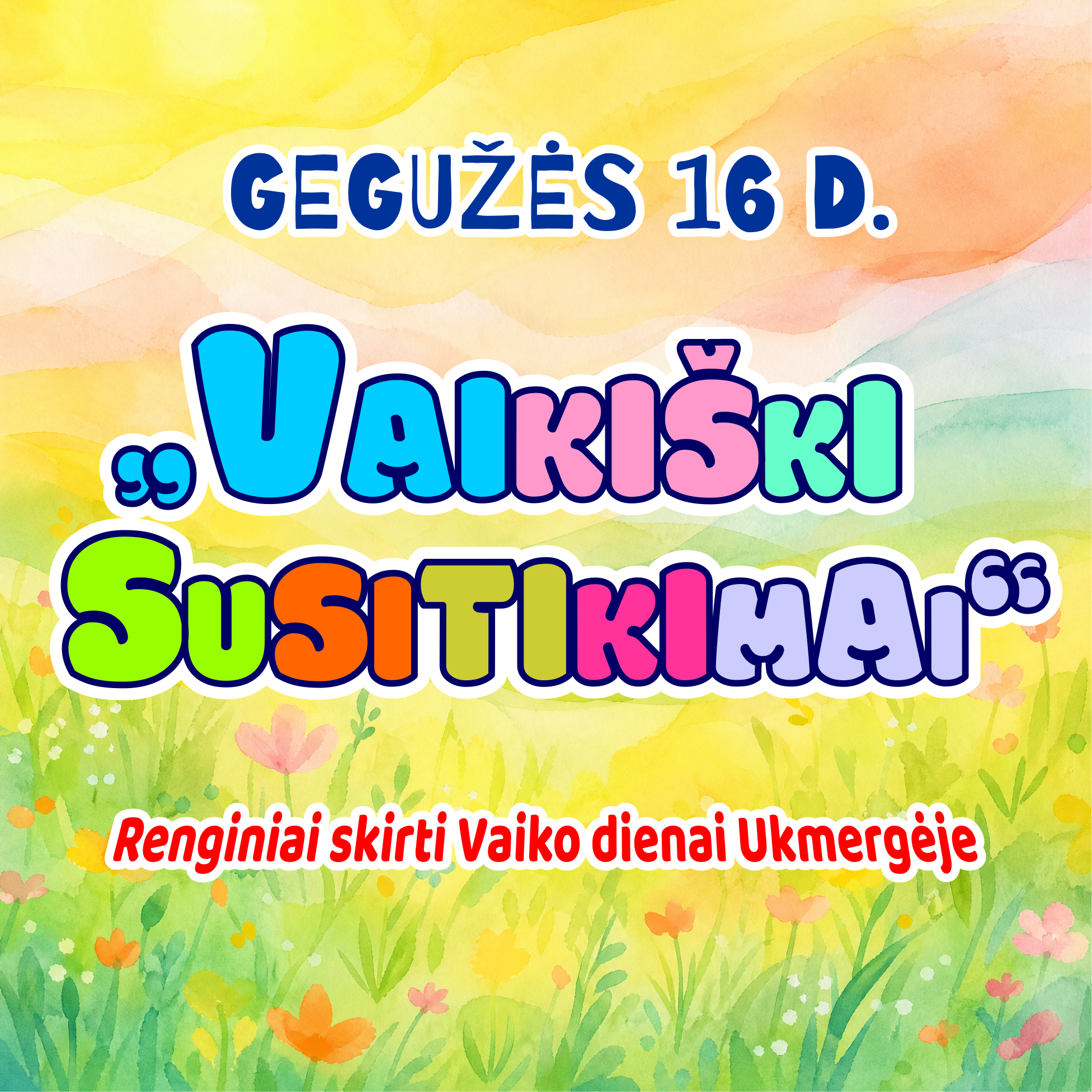 VAIKU DIENA 2026 baneris kvadr VAIKIŠKI SUSITIKIMAI