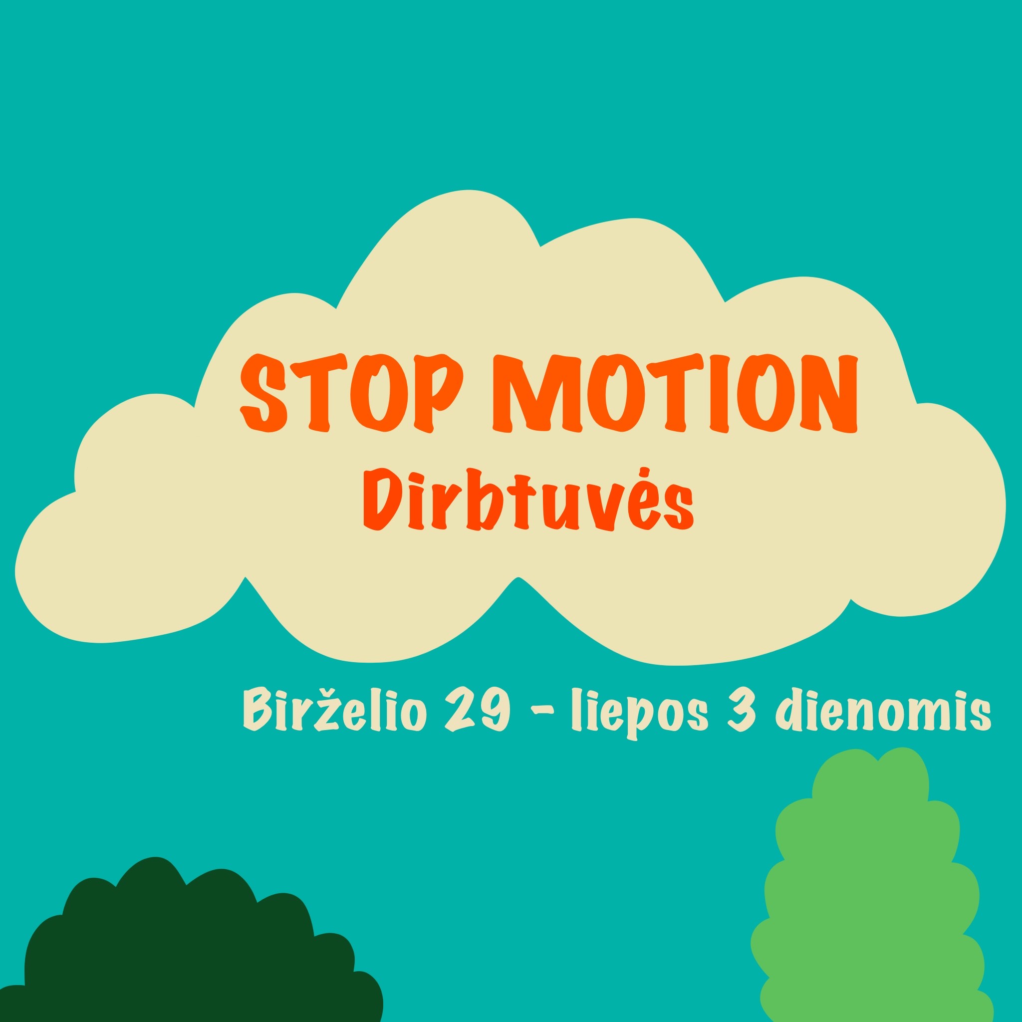 STOP MOTION animacijos dirbtuvės