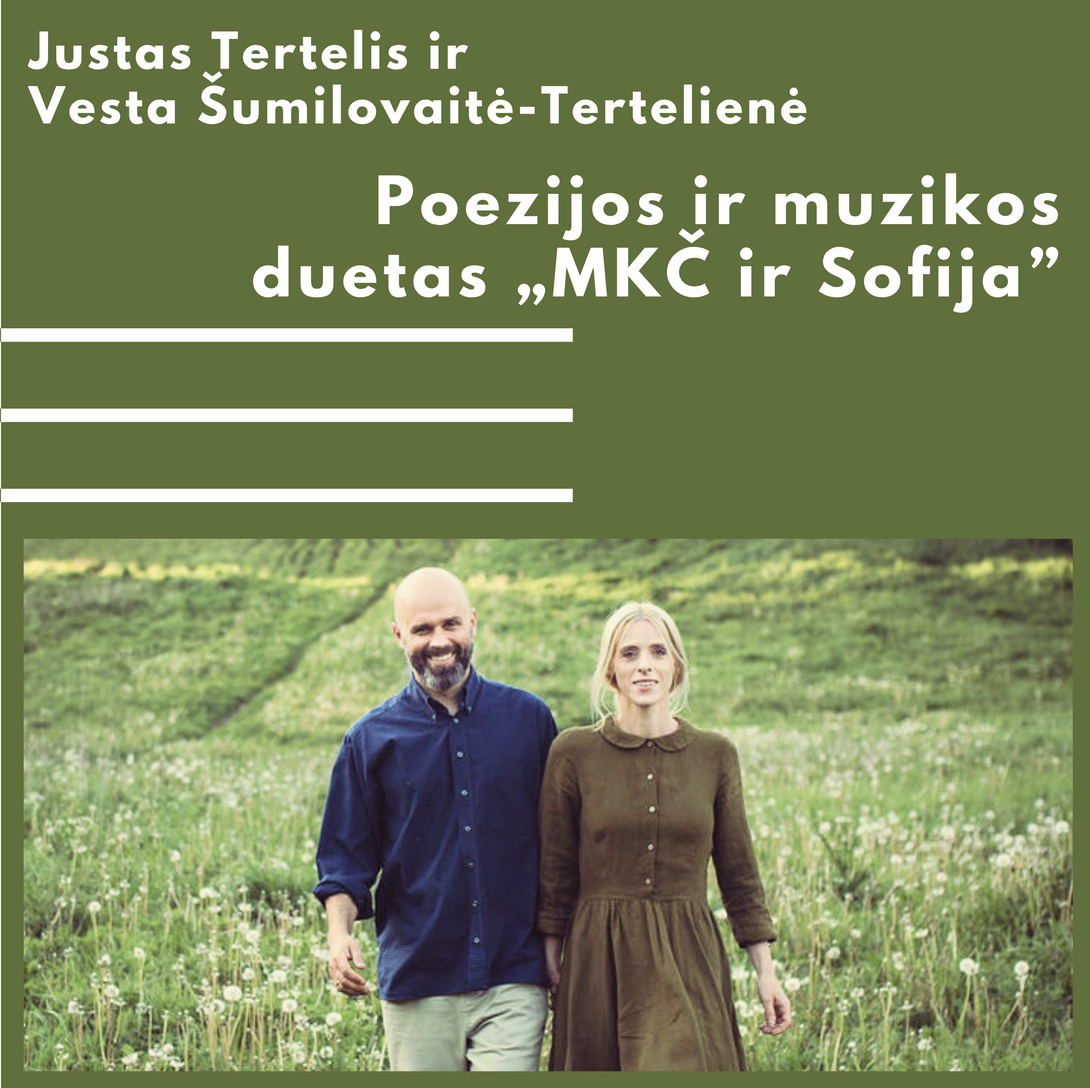 Poezijos ir muzikos duetas „MKČ ir Sofija” | BALELIAI