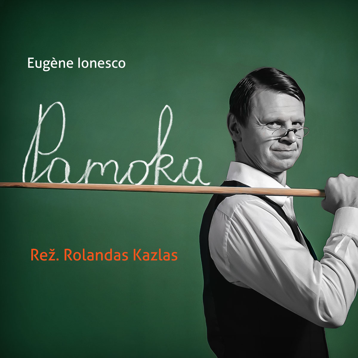 Kvadratas-1200x1200 be _datu R. Kazlo spektaklis „Pamoka”